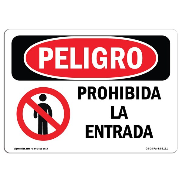 OSHA Sign, Do Not Enter Spanish, 18in X 12in Rigid Plastic, 18" W, 12" H, Do Not Enter Spanish